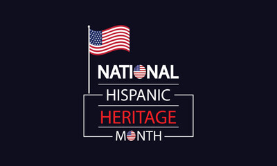 National Hispanic Heritage Month Honoring with Flag