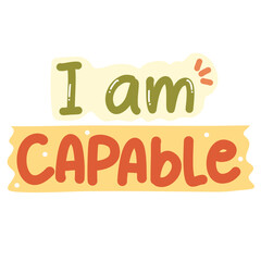 I am capable affirmation word