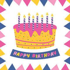 Birthday geeting card with cartoon cake, text Happy Birthday! and flags garland frame. Colorful birthday cake with celebration candles. Vector illustration, isolated on white background