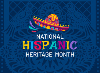 National hispanic heritage month banner with ethnic pattern and sombrero hat. Papel picado paper cut flower and bird ornaments vector background for mexican and spanish holiday festival poster