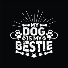 Dog quotes typographic vector t shirt design.