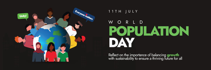 World Population Day. 11th July World Population day celebration cover banner, post with earth globe and different people around it. Be proud and control the crowd. The day focus on controlling issue