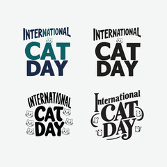 international Cat Day, a calligraphy set, featuring paw print quotes for cat lovers. ﻿International Cat Day, vector illustration.