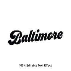 Baltimore text effect vector. Editable college t-shirt design printable text effect vector	