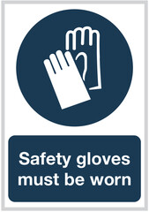 Obraz premium Sign - safety gloves must be worn