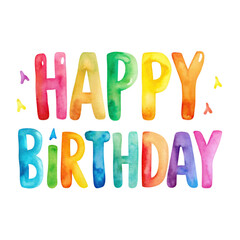 Happy Birthday Watercolor colorful doodle text on transparent background