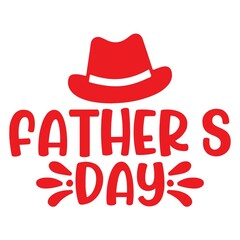 Father’s Day typography design on plain white transparent isolated background for sign, card, shirt, hoodie, sweatshirt, apparel, tag, mug, icon, poster or badge