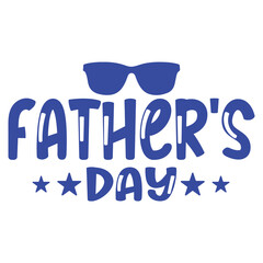 Fototapeta premium Father’s Day typography design on plain white transparent isolated background for sign, card, shirt, hoodie, sweatshirt, apparel, tag, mug, icon, poster or badge