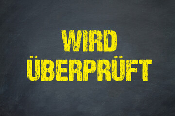 wird überprüft	