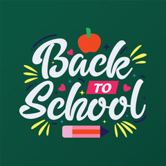 Back to school handwritten text decoration with educational elements apples, pencil, paper airplane on green background. Back to school template, poster, banner. Back to school calligraphy vector art.