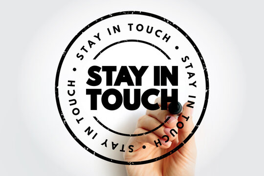 Stay In Touch text stamp, concept background