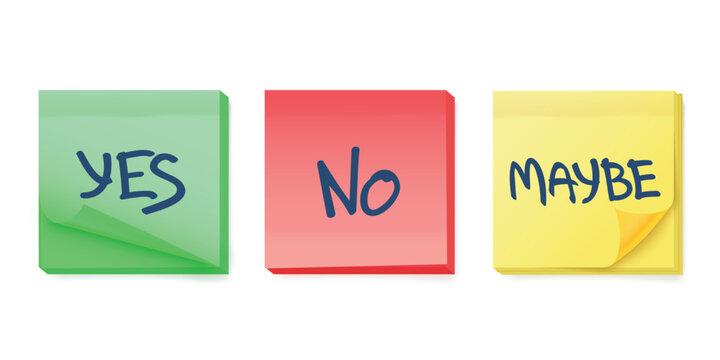 Yes, No and Maybe stickers. Sticky notes with agreement, denial and uncertainty handwriting text. Isolated vector set