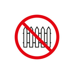 No fence allowed. Red prohibition symbol. White picket fence. Vector illustration.