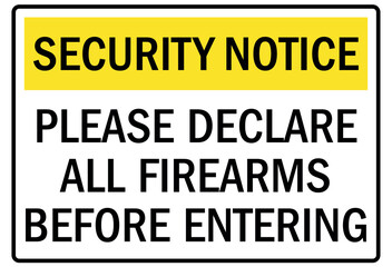 Metal detector sign please declare all firearms before entering