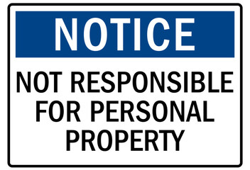Not responsible signs not responsible for personal property