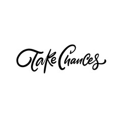 Discover Inspirational Calligraphy Art that Encourages You to Take Chances and Embrace the Positive