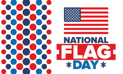 Fototapeta premium National Flag Day in United States. American flag day. Holiday celebrated annual June 14 in USA. Patriotic style design. Poster, greeting card, banner and background. Vector illustration