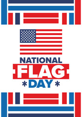 National Flag Day in United States. American flag day. Holiday celebrated annual June 14 in USA. Patriotic style design. Poster, greeting card, banner and background. Vector illustration