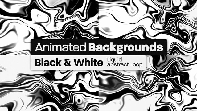 Black White Liquid Animated Backgrounds 124