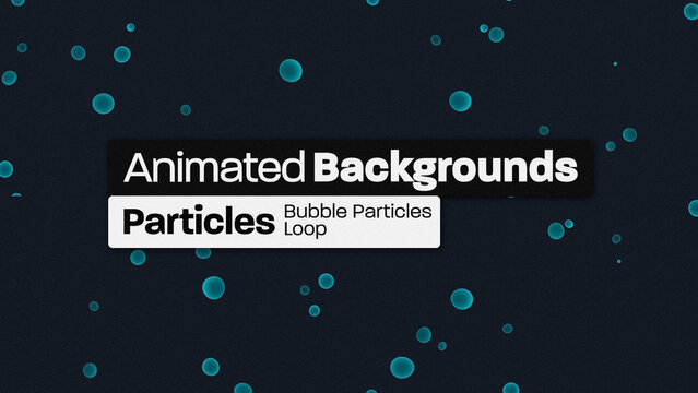 Bubble Particles Animated Backgrounds 155