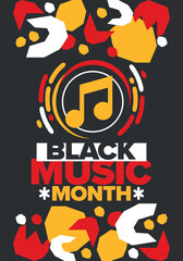 Black Music Month in June. African-American Music Appreciation Month. Celebrated annual in United States. Music concept. Poster, card, banner and background. Vector illustration