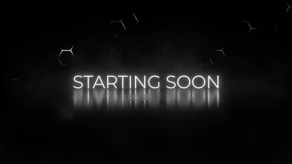 Animated Starting Soon Neon Sign for Live Streams and Events with Dark Background and Smoke Effect