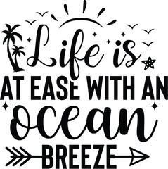 Life is at Ease with an Ocean Breeze