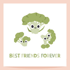Cute bright vegetables print. Broccoli characters with best friends forever lettering. Cartoon illustration in simple hand drawn style. Good for baby fabrics, textile, paper printing.