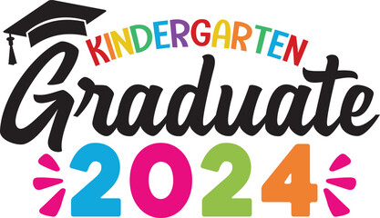 Kindergarten Graduation typography clip art design on plain white transparent isolated background for card, shirt, hoodie, sweatshirt, apparel, tag, mug, icon, poster or badge