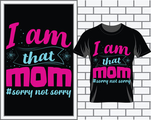 Happy Mother's Day T shirt design vector, T shirt vector, Mom t shirt vector, Mom quotes vector