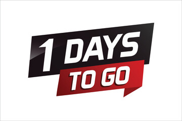 1 day to go word concept vector illustration with ribbon and 3d style for use landing page, template, ui, web, mobile app, poster, banner, flyer, background, gift card, coupon

