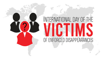 International day of the victims of enforced disappearances is observed every year on August.banner design template Vector illustration background design.