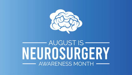 Neurosurgery awareness month is observed every year on August.banner design template Vector illustration background design.