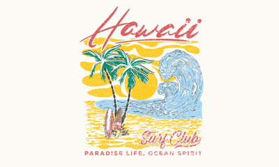 Hawaii surfing club vector t-shirt design. Palm tree vector design, Surf paradise artwork. Summer slogan artwork.
