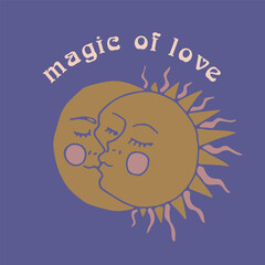 Mystical quote Magic of Love with kissing sun and moon. Spiritual social media post template