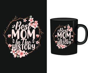 Mother quotes mug design vector, mug vector, mom quotes with floral vector