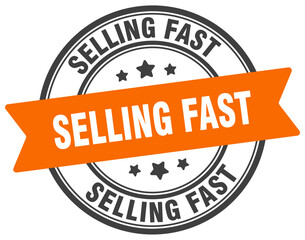 Obraz premium selling fast stamp. selling fast label on transparent background. round sign