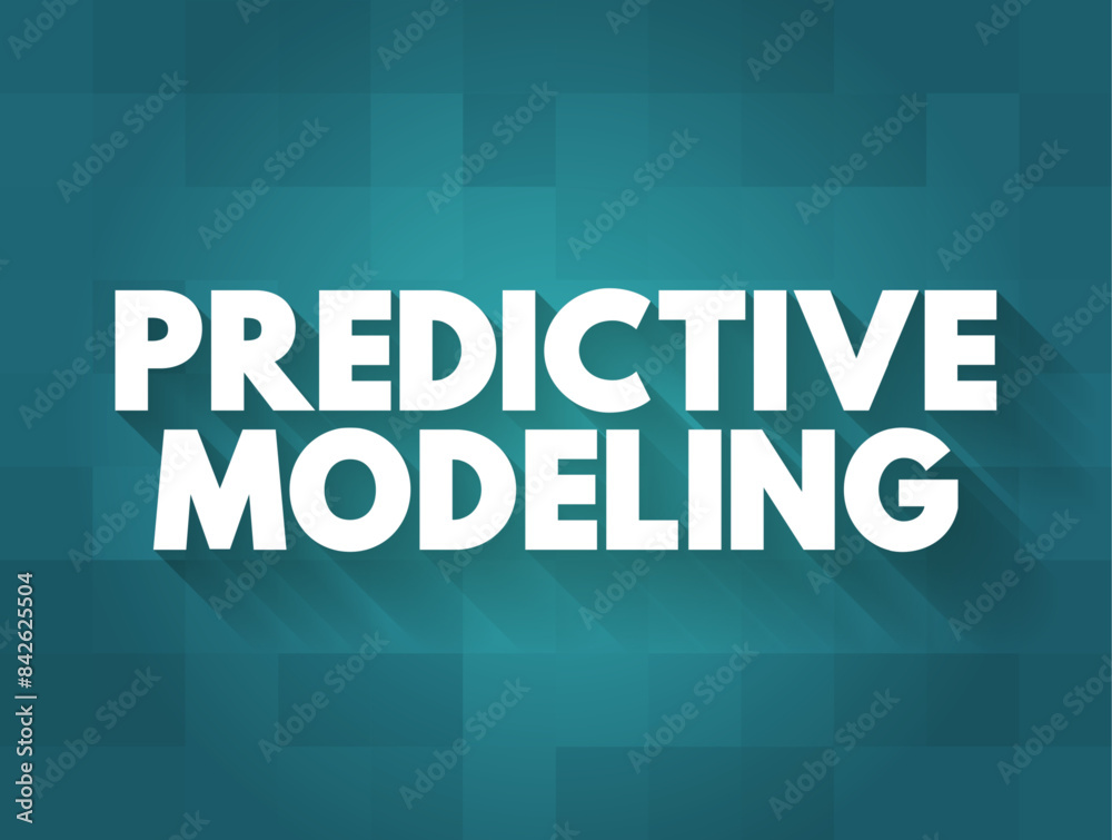 Poster predictive modelling - uses statistics to predict outcomes, text concept background