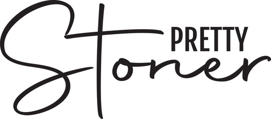 Obraz premium Pretty Stoner