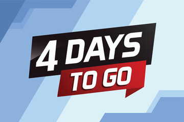 4 days to go word concept vector illustration with ribbon and 3d style for use landing page, template, ui, web, mobile app, poster, banner, flyer, background, gift card, coupon

