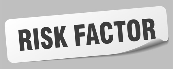 risk factor sticker. risk factor label