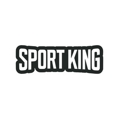 sport king text sticker t shirt vector illustration template design