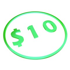3D figure ten in a green circle with a dollar sign on a white background, isolate. Pricing, marketing, sale or price tag.