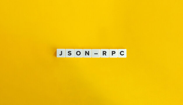 JSON-RPC (JavaScript Object Notation-Remote Procedure Call. Text on Block Letter Tiles on Flat Background. Minimalist Aesthetics.