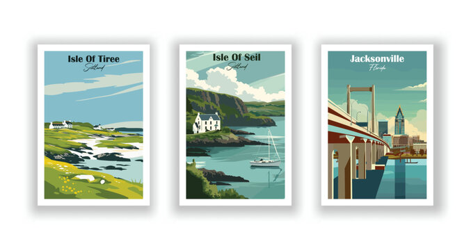 Isle Of Seil, Scotland, Isle Of Tiree, Scotland, Jacksonville, Florida - Vintage travel poster. Vector illustration. Poster Travel for Hikers Campers Living Room Decor