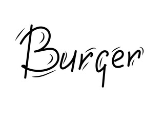 Burger scketch hand lettering. Modern brush calligraphy. Handwritten phrase. Typography element. Minimal and simple style. Vector illustration