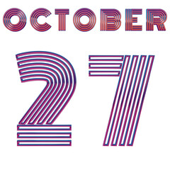 OCTOBER 27 - DYNAMIC NEON TYPOGRAPHY ISOLATED