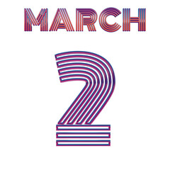 Obraz premium MARCH 2 - RETRO NEON GRAPHICS ISOLATED