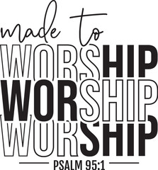 Made to Worship