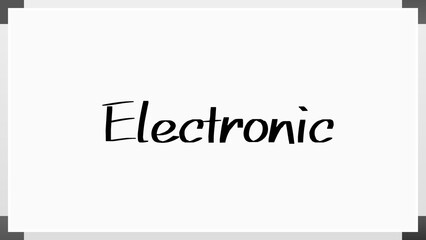 Electronic (エレクトロニック) のホワイトボード風イラスト